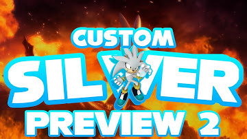 Sonic Generations - Custom Silver Mod (Preview #2)