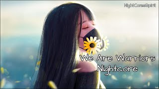 Nightcore - We Are Warriors