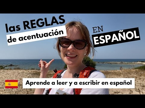 Las reglas de acentuación en español - Aprende a leer y a escribir correctamente en español - SUBS