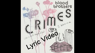 The Blood Brothers - Celebrator (lyrics on screen)