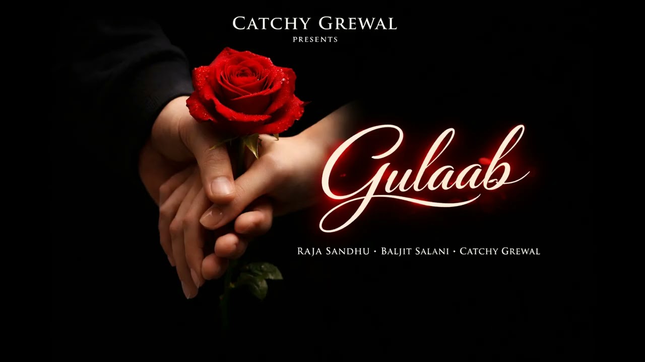Watch Gulaab 🌹 | Romantic Song | Raja Sandhu | Baljit Salani | Catchy Grewal on YouTube Watch Gulaab 🌹 | Romantic Song | Raja Sandhu | Baljit Salani | Catchy Grewal on YouTube