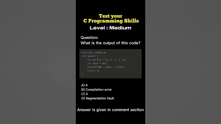 Think you know C programming? Test your knowledge with this MCQ!