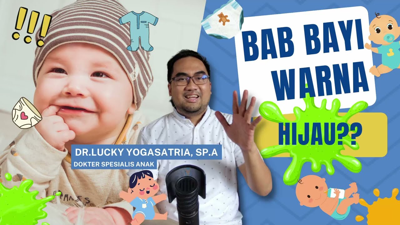 BAB bayi warna HIJAU?