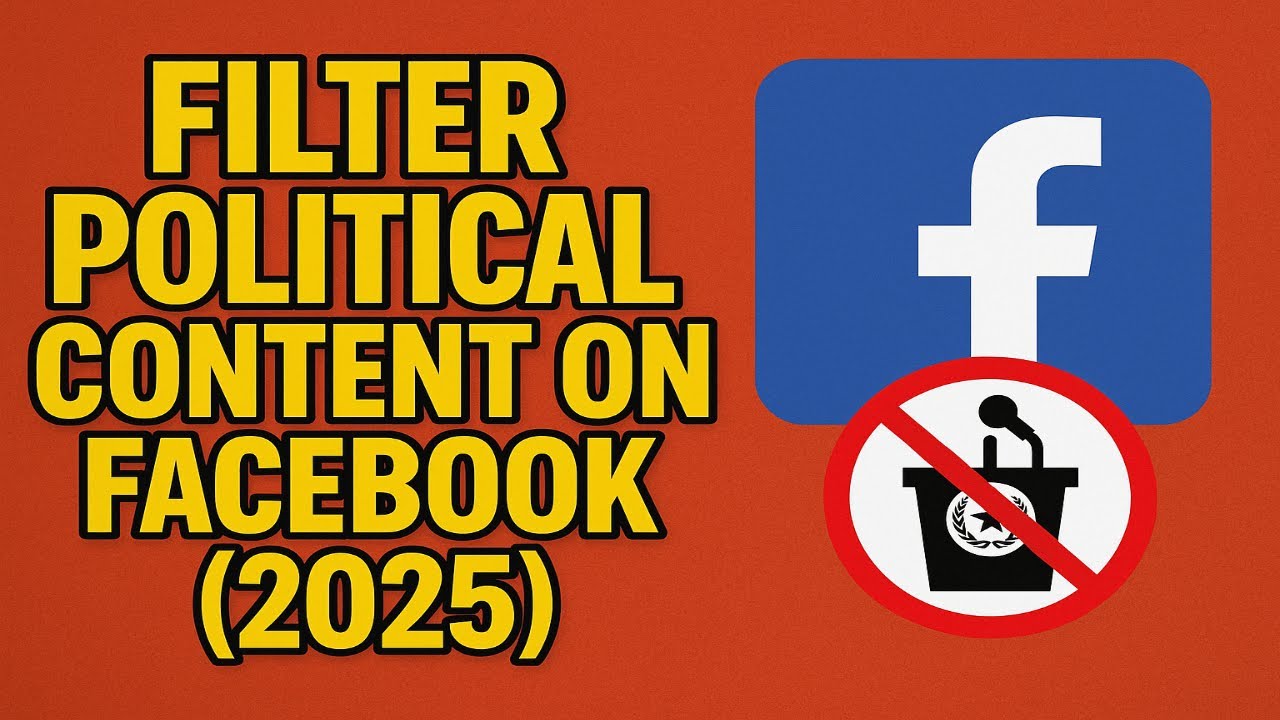 Как фильтровать политический контент на Facebook (2025)