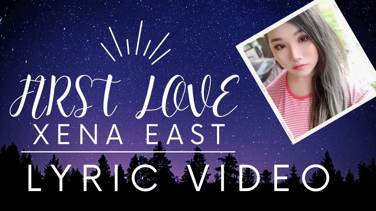 Xena East - First Love  (Hikaru Utada  English Cover) Lyric Video