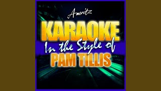 Mi Vida Loca (My Crazy Life) (In the Style of Pam Tillis) (Karaoke Version)