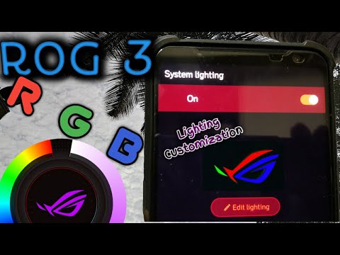 ASUS ROG 3 :: RGB Lighting Settings| Setting up Notification | During calls | X Mode and many more
