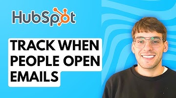 How to Track When People Open Emails in HubSpot [2025 Guide]