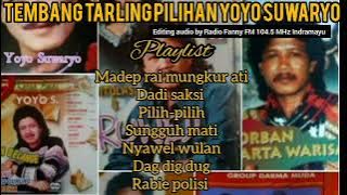 Tarling Yoyo suwaryo full album lagu pilihan