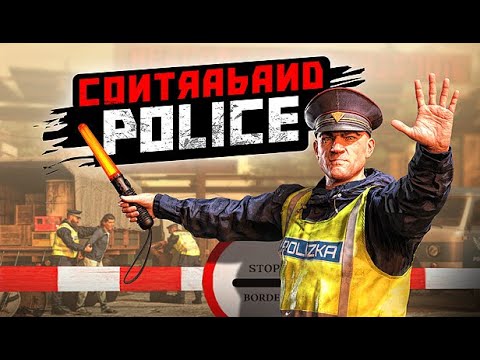 国境警備隊になって検問したり人を殴ったり事故ったりするゲーム #01【Contraband Police】