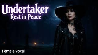 WWE Theme | Undertaker | Rest in Peace | Female Vocal