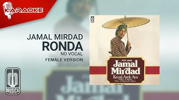 Jamal Mirdad - Ronda (Official Karaoke Video) | No Vocal - Female Version