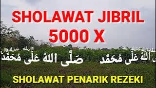 Sholawat jibril 5000x melancarkan rezeki@sholawatnabi1000x