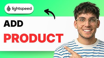 How to Add Product in Lightspeed Retail [2025 Guide]