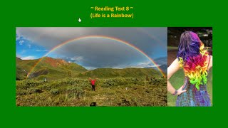 77 - Reading Text 8 Life Is A Rainbow (Hayat Bir Gökkuşağıdır)