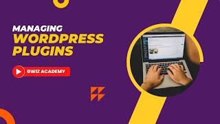 Install & Manage WordPress Plugins | By GWiz Academy | Latest Series| Certificate Included