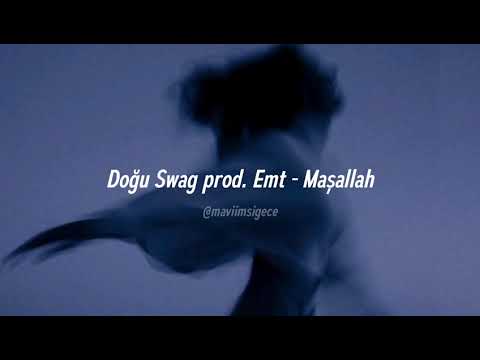 Doğu Swag Prod Emt Maşallah Sözleri