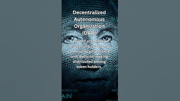 Decentralized Autonomous Organization (DAO) | Must-Know Cryptocurrency Terms Explained Simply