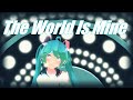 MMD X Vocaloid Miku The World Is Mine 