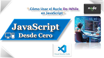 Cómo Usar el Bucle Do While en JavaScript