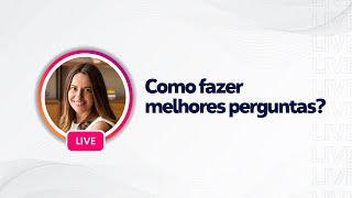 Como fazer melhores Perguntas?