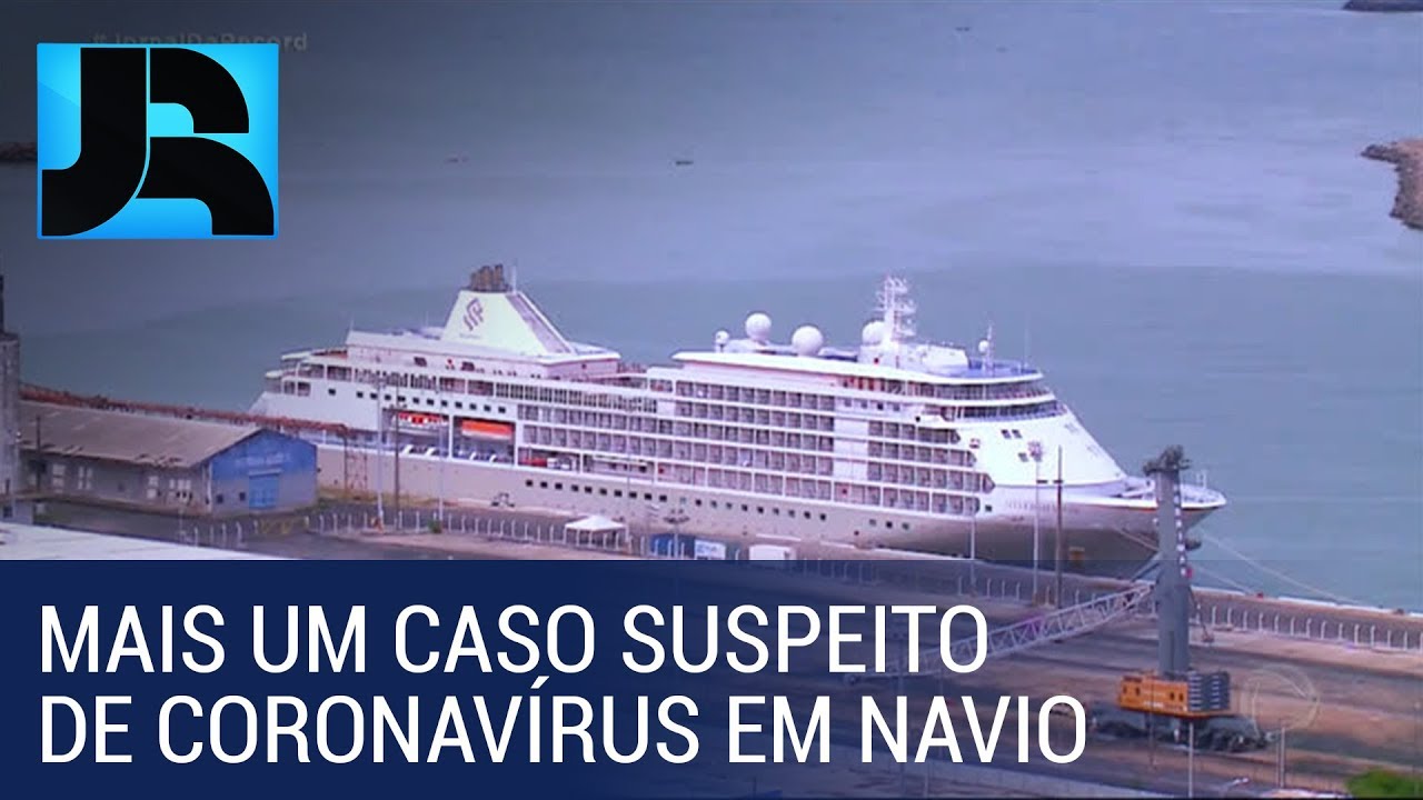 Navio segue retido no Recife após turista testar positivo para Covid-19, Jornal Nacional