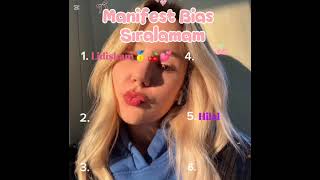 Manifest Bias sıralamamm💗💚💙💛💜❤️🤏🍒🎀😝