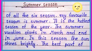 My Favourite Season Summer Essay On My Favourite Season My Favorite Season Essay In English