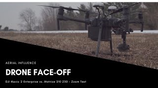 DJI Mavic 2 Enterprise vs Matrice 210 Z30 - Zoom Comparison