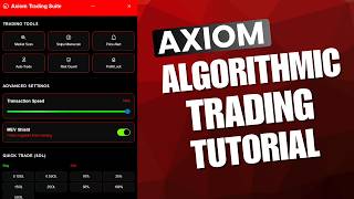 Axiom Trade | How to Set Up Algorithmic Trading on Axiom