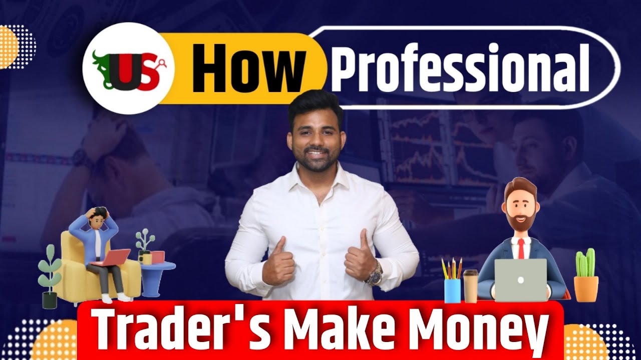 How Professional Trader's make money | Inside the mind of a Successful ...