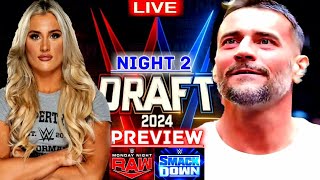 LIVE WWE DRAFT NIGHT 2 PREVIEW | WWE RAW 4/29/24 | OVER 60 Superstars ELIGIBLE | MEMBERS ONLY CHAT