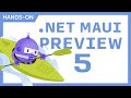 .NET MAUI Preview 5 - Animations, Shell, Brushes, & More!