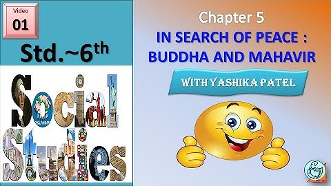 STD:6 #S.S.CH 5 IN SEARCH OF PEACE BUDDHA AND MAHAVIR PART 1 #YASHIKAPATEL #DEEPAM #NEWCOURSE