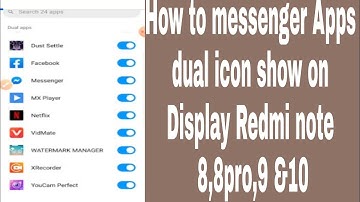 How to messenger Apps dual icon show on Display Redmi note 8,8pro,9 &10