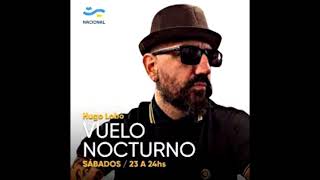 VUELO NOCTURNO #22 con Hugo Lobo