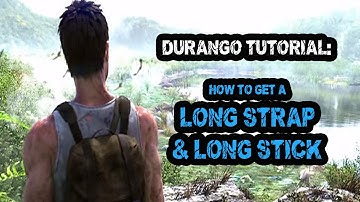 Durango (Android|IOS) - How to make a Long Strap and Long Stick (and Twisted Rope)