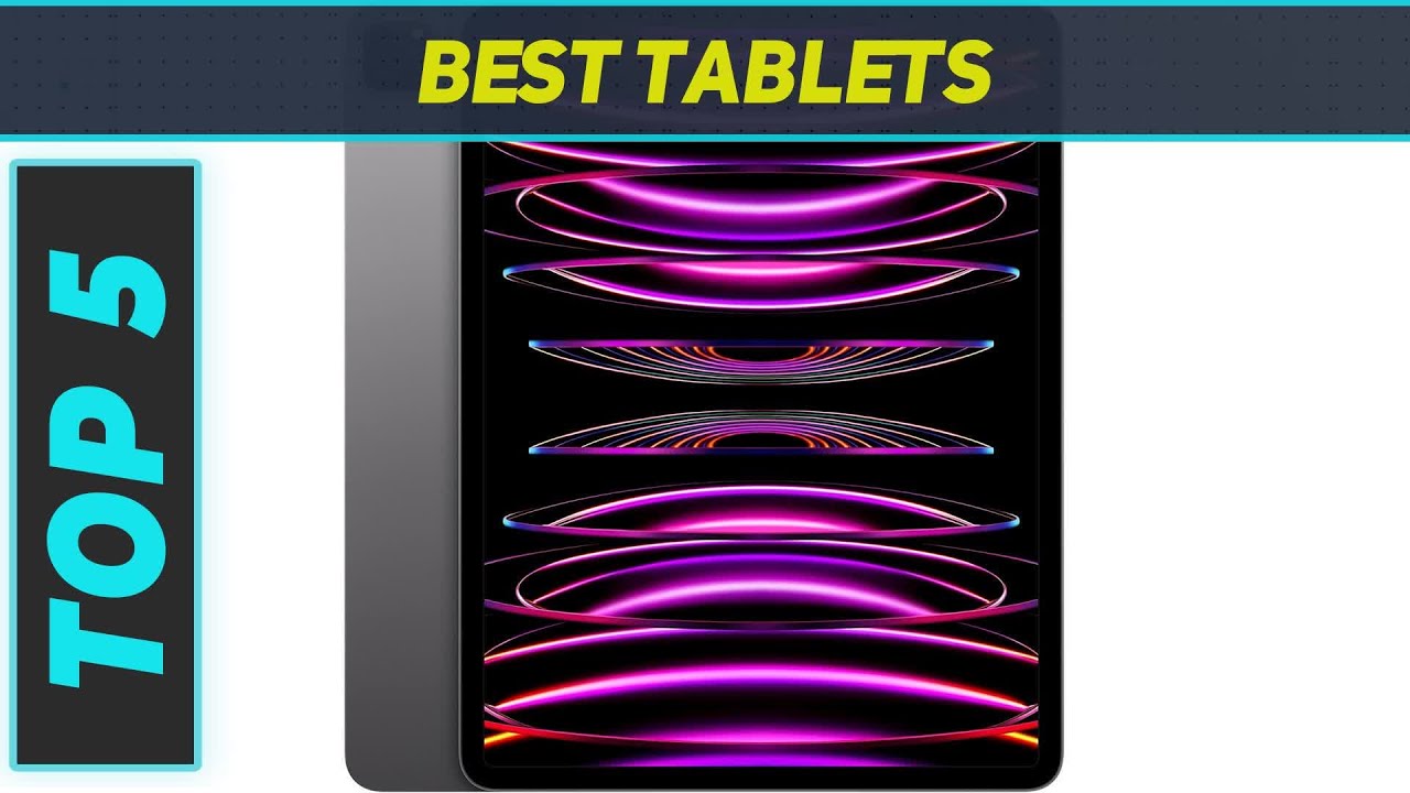 Top 5 Tablets in 2024 YouTube