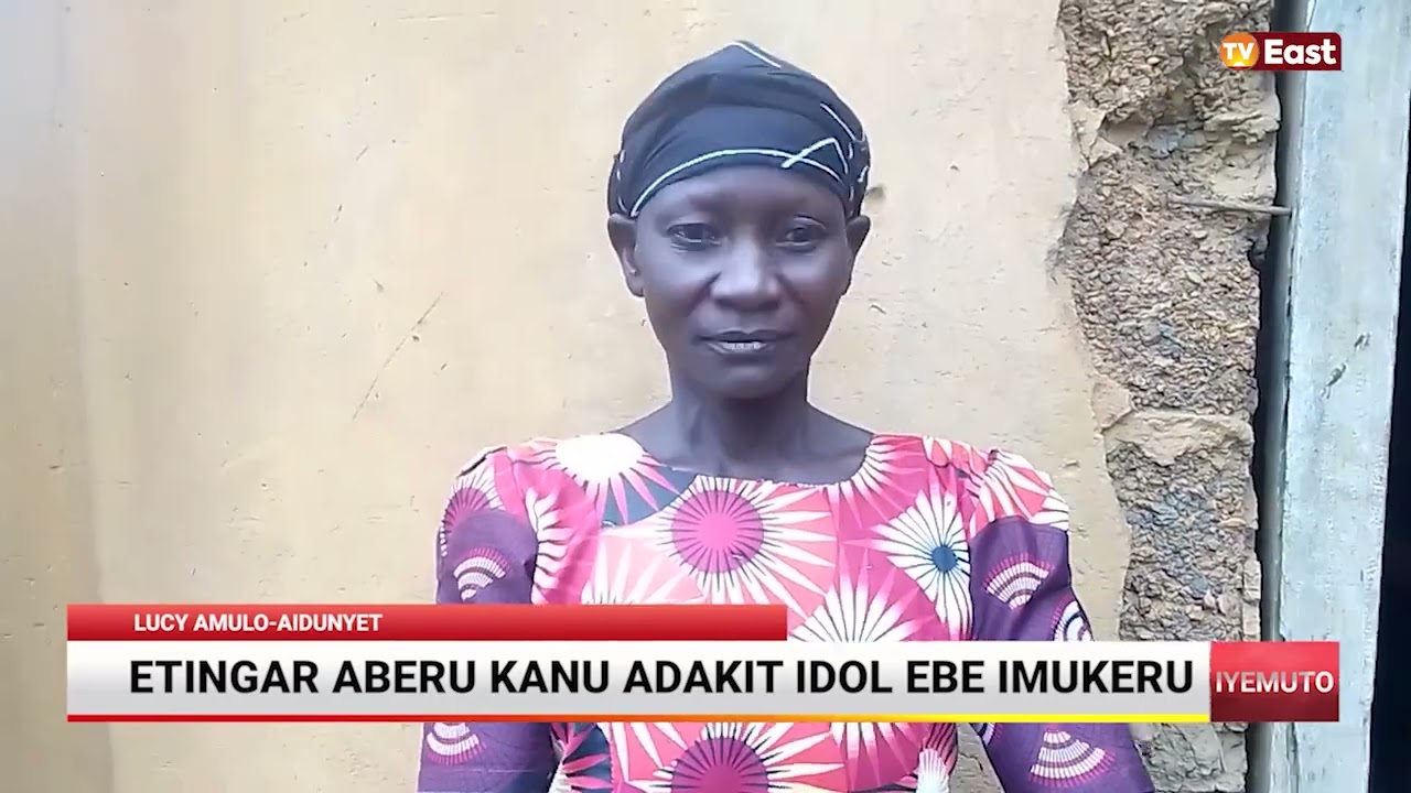 ETINGAR ABERU KANU ADAKIT IDOL EBE IMUKERU