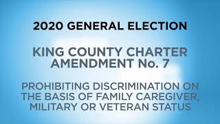 King Co, Charter Amendment No. 7 - King County & Seattle Video Voters' Guide - 2020 General Election