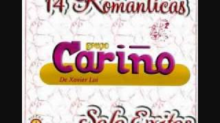 Video thumbnail of "Grupo Cariño - Regalate conmigo."