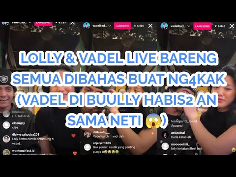 LIVE LOLLY & VADEL PERTAMA KALINYA SETELAH BERTEMU #lolly #vadelbadjideh #hiburan #artis