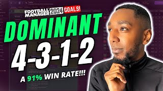 91% Win Rate! | DOMINATING With A 4-3-1-2 Tactic! | FM24 TACTICS | FOOTBALL MANAGER 2024