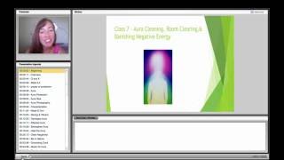 Free Psychic Classes - Class 7 - Aura Cleaning, Room Clearing and Banishing Negative Energy