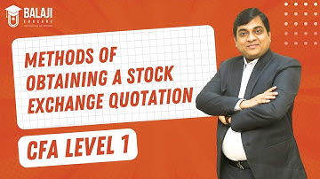 Methods of Obtaining a Stock Exchange Quotation | CFA Level 1 | Balaji Educare