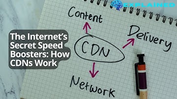 The Internet’s Secret Speed Boosters: How CDNs Work