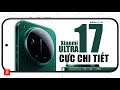 Đánh giá SIÊU CHI TIẾT Xiaomi 17 Ultra: Pin trâu cỡ nào? Banking oke không? Thông báo miss nhiều?,..