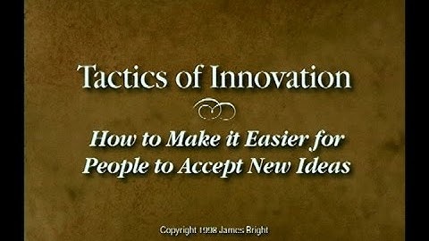 Tactics of Innovation by Joel Barker