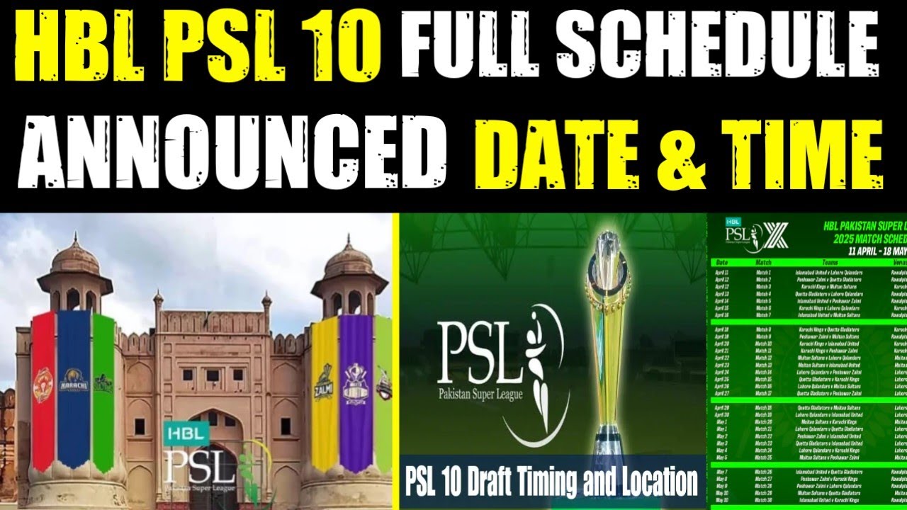 HBL PSL 10 2205  FULL SCHEDULE ANNOUNCED |  PSL 10 DATE TIME FULL SCHEDULE ANNOUNCED 