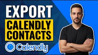 Información How To Export Calendly Contacts (Easy Guide) Guía